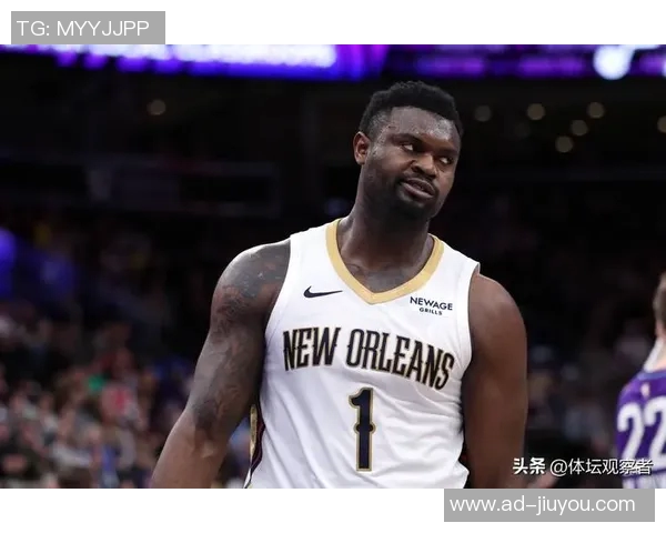 鹈鹕上半场领先公牛16分下半场调整首发新秀替补引发关注 鹈鹕上半场领先公牛16分下半场调整首发新秀替补引发关注